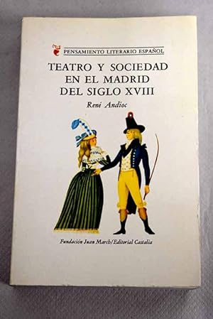 Immagine del venditore per Teatro y sociedad en el Madrid del siglo XVIII venduto da Alcan Libros