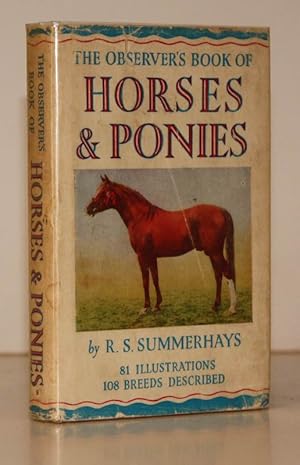 Imagen del vendedor de The Observer's Book of Horses and Ponies. THE ORIGINAL EDITION IN UNCLIPPED DUSTWRAPPER a la venta por Island Books