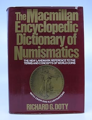The Macmillan Encyclopedic Dictionary of Numismatics