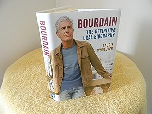 Bourdain: The Definitive Oral Biography