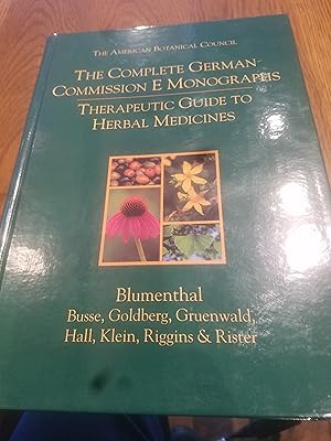 Imagen del vendedor de The Complete German Commission E Monographs Therapeutic Guide to Herbal Medicines a la venta por Fantastic Book Discoveries