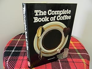 The Complete Book of Coffee