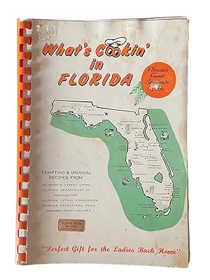 What's Cookin' in Florida Tempting & Unusual Recipes from Florida's Finest Cooks, Florida Departm...
