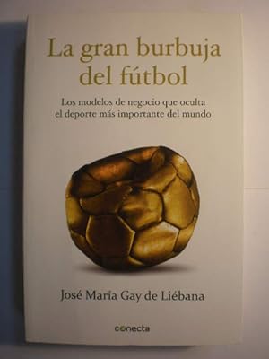 Seller image for La gran burbuja del ftbol for sale by Librera Antonio Azorn