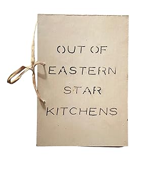 Out of Eastern Star Kitchens Our Favorites: Recipes Compiled by Members of Maine Chapter O.E.S. #599