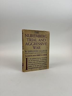 THE NUREMBERG TRAIL AND AGGRESSIVE WAR