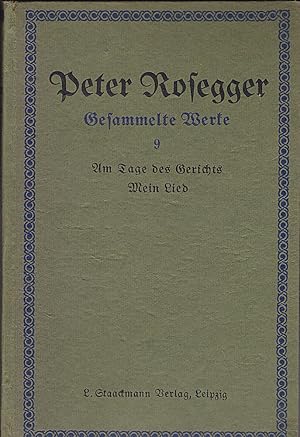 Bild des Verkufers fr Am Tage des Gerichts - Volksschauspiel in vier Aufzgen nebst kleinen dramatischen Szenen und Mein Lied zum Verkauf von Versandantiquariat Karin Dykes