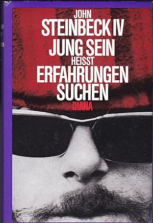 Seller image for Jung sein, heit Erfahrungen suchen. Tatsachenbericht for sale by Versandantiquariat Karin Dykes