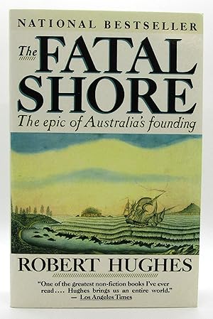 Imagen del vendedor de Fatal Shore: The Epic of Australia's Founding a la venta por Book Nook