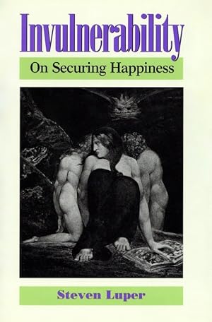 Invulnerability: On Securing Happiness