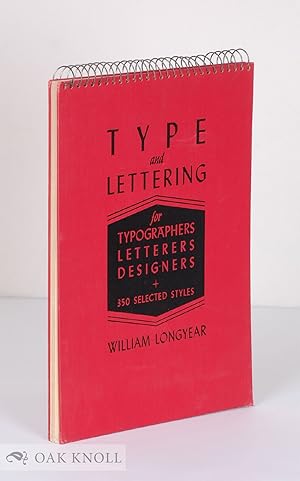 TYPE AND LETTERING FOR TYPOGRAPHERS, LETTERERS, DESIGNERS