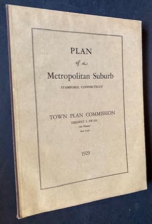Seller image for Plan of a Metropolitan Suburb -- Stamford, Connecticut (1929) for sale by APPLEDORE BOOKS, ABAA
