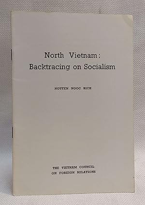 Immagine del venditore per North Vietnam: Backtracking on Socialism venduto da Book House in Dinkytown, IOBA