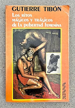 Imagen del vendedor de Los ritos magicos y tragicos de la pubertad femenina (Spanish Edition) a la venta por books4salehawk