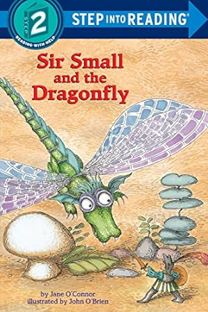 Image du vendeur pour Sir Small and the Dragonfly (Step into Reading) mis en vente par Reliant Bookstore