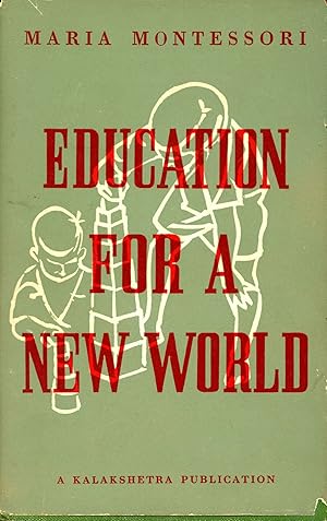 Image du vendeur pour Education for a New World mis en vente par Bagatelle Books, IOBA