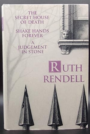 Imagen del vendedor de THE SECRET HOUSE OF DEATH; SHAKE HANDS FOREVER; A JUDGEMENT IN STONE a la venta por BOOKFELLOWS Fine Books, ABAA