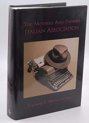 Bild des Verk�ufers f�r The Mothers and Fathers Italian Association zum Verkauf von Chris Korczak, Bookseller, IOBA