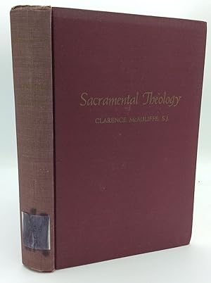 SACRAMENTAL THEOLOGY: A Textbook for Advanced Students