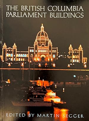 Seller image for The British Columbia Parliament buildings for sale by NorWester