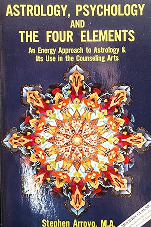 Immagine del venditore per Astrology, Psychology, and the Four Elements: An Energy Approach to Astrology and Its Use in the Counseling Arts venduto da Mad Hatter Bookstore