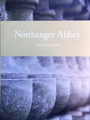 Bild des Verkufers fr Northanger Abbey by Jane Austen : Unabridged & Annotated Edition (Northanger Abbey) zum Verkauf von Reliant Bookstore