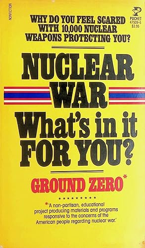 Seller image for Nuclear War: What's in it for You for sale by Carpetbagger Books