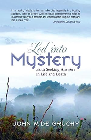 Seller image for Led into Mystery: Faith Seeking Answers in Life and Death for sale by -OnTimeBooks-