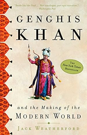 Immagine del venditore per Genghis Khan and the Making of the Modern World venduto da -OnTimeBooks-