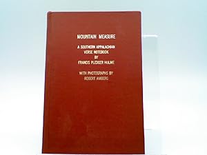 Seller image for Mountain Measure : A Southern Appalachian Verse Notebook for sale by Sawgrass Books & Music