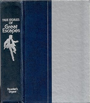 Seller image for True Stories of Great Escapes for sale by -OnTimeBooks-
