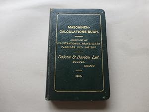 Maschinen-Calculations-Buch, ausgestattet mit Illustrationen, praktischen Tabellen und Notizen.