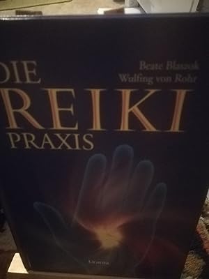 Bild des Verkufers fr Die Reiki Praxis, Handbuch zur Energie- und Bewutseinsarbeit zum Verkauf von Verlag Robert Richter