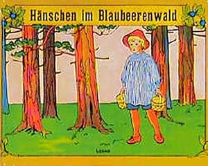 Bild des Verkufers fr Hänschen im Blaubeerenwald: Kinderbuchklassiker für Kinder ab 4 Jahre zum Verkauf von WeBuyBooks