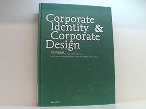 Bild des Verkufers fr Corporate Identity und Corporate Design das Kompendium zum Verkauf von Book Broker