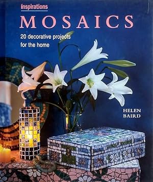 Seller image for Mosaics: 20 Decorative Projects for the Home for sale by Kayleighbug Books, IOBA