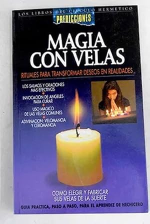 Bild des Verkufers fr Magia Con Velas. Rituales Para Transformar Deseos En Realidades (Spanish Edition) zum Verkauf von Von Kickblanc