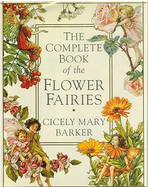 Imagen del vendedor de THE COMPLETE BOOK OF THE FLOWER FAIRIES a la venta por Books on the Boulevard