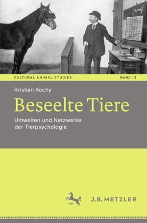 Seller image for Beseelte Tiere Umwelten und Netzwerke der Tierpsychologie for sale by Berliner Bchertisch eG