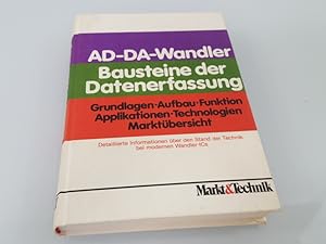 AD-DA-Wandler - Bausteine der Datenerfassung Grundlagen ; Aufbau ; Funktion ; Applikationen ; Tec...