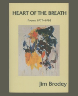 Bild des Verkufers fr Heart of the Breath: Poems 1979-1992. zum Verkauf von Jeff Maser, Bookseller - ABAA