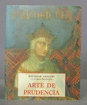 Imagen del vendedor de Arte de prudencia. GRACIAN. Antonio Bernat Vistarini a la venta por EL DESVAN ANTIGEDADES