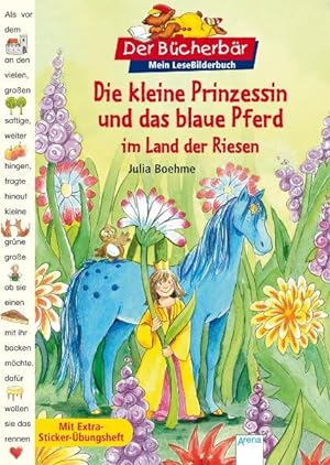 Bild des Verkufers fr Die kleine Prinzessin und das blaue Pferd im Land der Riesen zum Verkauf von Gerald Wollermann