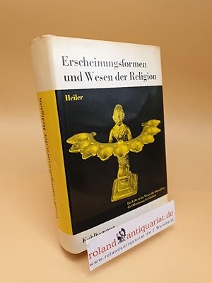 Erscheinungsformen und Wesen der Religion ; Band 1