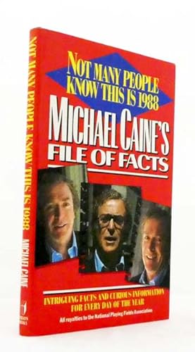 Bild des Verkufers fr Not Many People Know This Is 1988! [Michael Caine's File of Facts] zum Verkauf von Adelaide Booksellers