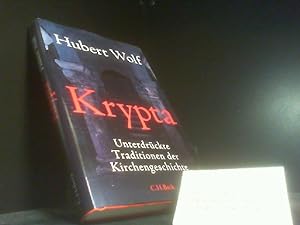 Bild des Verkäufers für Krypta : unterdrückte Traditionen der Kirchengeschichte. zum Verkauf von Der Buchecker