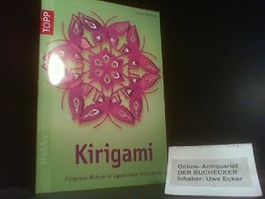 Bild des Verkufers fr Kirigami : filigrane Motive im japanischen Faltschnitt. Armin Tubner / Topp : Hobby zum Verkauf von Der Buchecker