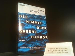 Bild des Verkufers fr Der Himmel ber Greene Harbor : Roman. zum Verkauf von Der Buchecker