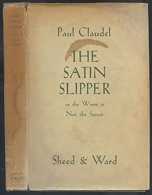 Image du vendeur pour The Satin Slipper or the Worst is Not the Surest mis en vente par Between the Covers-Rare Books, Inc. ABAA