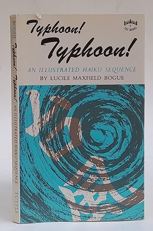 Seller image for Typhoon! Typhoon! An illustrated Haiku Sequence. for sale by Der Buchfreund